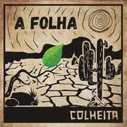 {DOWNLOAD} A Folha -  Colheita {ALBUM MP3 ZIP}'s avatar
