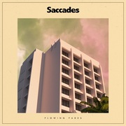 {DOWNLOAD} Saccades -  Flowing Fades {ALBUM MP3 ZIP}'s avatar
