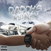 {DOWNLOAD} Fz -  Daddy's Money {ALBUM MP3 ZIP}'s avatar