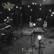 {DOWNLOAD} THE CHARM PARK -  For Us (Studio Live) {ALBUM MP3 ZIP}'s avatar