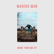 {DOWNLOAD} Marcus Man -  More Than Me - EP {ALBUM MP3 ZIP}'s avatar