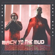 {DOWNLOAD} Easy McCoy & City Wolf -  Back to the Mud {ALBUM MP3 ZIP}'s avatar