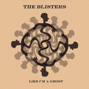 {DOWNLOAD} The Blisters -  Like I'm a Ghost {ALBUM MP3 ZIP}'s avatar