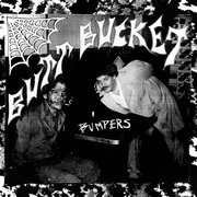 {DOWNLOAD} Butt Bucket -  Bumpers - EP {ALBUM MP3 ZIP}'s avatar