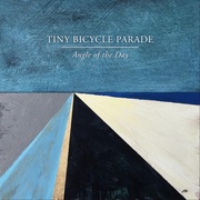 {DOWNLOAD} Tiny Bicycle Parade -  Angle of the Day {ALBUM MP3 ZIP}'s avatar