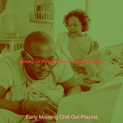 {DOWNLOAD} Early Morning Chill Out P -  Backdrop for Working at  {ALBUM MP3 ZIP}'s avatar