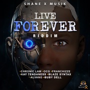 {DOWNLOAD} Various Artists -  Live Forever Riddim {ALBUM MP3 ZIP}'s avatar