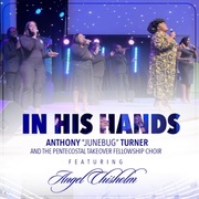 {DOWNLOAD} Anthony "Junebug" Turner  -  In His Hands {ALBUM MP3 ZIP}'s avatar