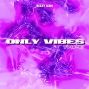 {DOWNLOAD} Rizzy Uzn -  Only Vibes Tape - EP {ALBUM MP3 ZIP}'s avatar