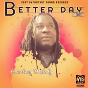 {DOWNLOAD} Courtney Melody -  Better Day {ALBUM MP3 ZIP}'s avatar