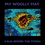 {DOWNLOAD} My Woolly Hat -  Calm Before the Storm {ALBUM MP3 ZIP}'s avatar