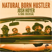 {DOWNLOAD} Josh Hoyer & Soul Colossa -  Natural Born Hustler {ALBUM MP3 ZIP}'s avatar