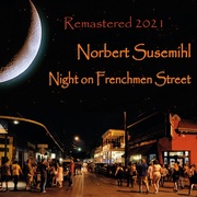 {DOWNLOAD} Norbert Susemihl, Shaye C -  Night on Frenchmen Stree {ALBUM MP3 ZIP}'s avatar