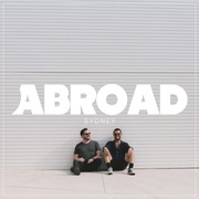 {DOWNLOAD} Abroad -  Sydney - EP {ALBUM MP3 ZIP}'s avatar