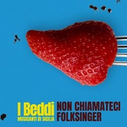 {DOWNLOAD} I Beddi -  Non chiamateci folksinge {ALBUM MP3 ZIP}'s avatar