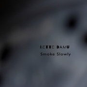 {DOWNLOAD} Bette Damu -  Smoke Slowly {ALBUM MP3 ZIP}'s avatar