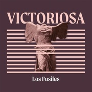 {DOWNLOAD} Los Fusiles -  Victoriosa {ALBUM MP3 ZIP}'s avatar