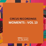 {DOWNLOAD} Various Artists -  Circus Recordings Moment {ALBUM MP3 ZIP}'s avatar
