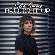 {DOWNLOAD} Elif Geris -  Brought Up - EP {ALBUM MP3 ZIP}'s avatar