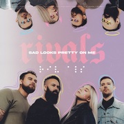 {DOWNLOAD} Rivals -  Sad Looks Pretty on Me {ALBUM MP3 ZIP}'s avatar
