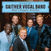 {DOWNLOAD} Gaither Vocal Band -  That's Gospel, Brother {ALBUM MP3 ZIP}'s avatar