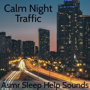 {DOWNLOAD} Asmr Sleep Help Sounds -  Calm Night Traffic - Asm {ALBUM MP3 ZIP}'s avatar