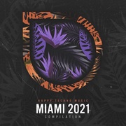 {DOWNLOAD} Various Artists -  Miami 2021 {ALBUM MP3 ZIP}'s avatar