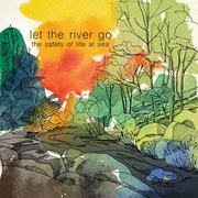 {DOWNLOAD} The Safety of Life at Sea -  Let the River Go {ALBUM MP3 ZIP}'s avatar