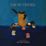 {DOWNLOAD} Jacob Banks -  For My Friends {ALBUM MP3 ZIP}'s avatar