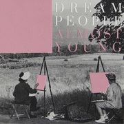 {DOWNLOAD} Dream People -  Almost Young {ALBUM MP3 ZIP}'s avatar