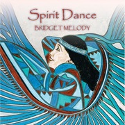 {DOWNLOAD} Bridget Melody -  Spirit Dance {ALBUM MP3 ZIP}'s avatar