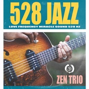 {DOWNLOAD} Zen Trio -  528 Jazz Love Frequency  {ALBUM MP3 ZIP}'s avatar