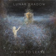 {DOWNLOAD} Lunar Shadow -  Wish to Leave {ALBUM MP3 ZIP}'s avatar