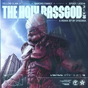 {DOWNLOAD} Yellow Claw -  The Holy Bassgod EP (Dys {ALBUM MP3 ZIP}'s avatar