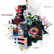 {DOWNLOAD} Frank Wingold -  To Be Frank {ALBUM MP3 ZIP}'s avatar