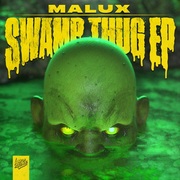 {DOWNLOAD} Malux -  Swamp Thug - EP {ALBUM MP3 ZIP}'s avatar