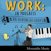 {DOWNLOAD} Mossaidis Music -  Work: In Progress {ALBUM MP3 ZIP}'s avatar