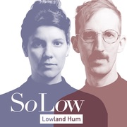 {DOWNLOAD} Lowland Hum -  So Low {ALBUM MP3 ZIP}'s avatar