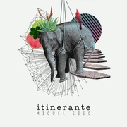 {DOWNLOAD} Miguel Siso -  Itinerante {ALBUM MP3 ZIP}'s avatar