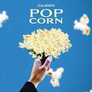 {DOWNLOAD} Caleido -  Popcorn {ALBUM MP3 ZIP}'s avatar