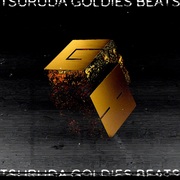 {DOWNLOAD} Tsuruda -  GOLDIES BEATS - EP {ALBUM MP3 ZIP}'s avatar