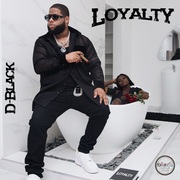 {DOWNLOAD} D-Black -  Loyalty {ALBUM MP3 ZIP}'s avatar