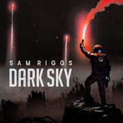 {DOWNLOAD} Sam Riggs -  Dark Sky {ALBUM MP3 ZIP}'s avatar