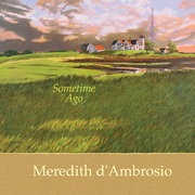 {DOWNLOAD} Meredith d'Ambrosio -  Sometime Ago {ALBUM MP3 ZIP}'s avatar