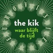 {DOWNLOAD} The Kik -  Waar Blijft De Tijd - EP {ALBUM MP3 ZIP}'s avatar
