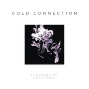 {DOWNLOAD} Cold Connection -  Seconds of Solitude {ALBUM MP3 ZIP}'s avatar