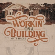 {DOWNLOAD} Matt Hagee -  Workin' on a Building {ALBUM MP3 ZIP}'s avatar