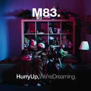 {DOWNLOAD} M83 -  Hurry Up, We're Dreaming {ALBUM MP3 ZIP}'s avatar