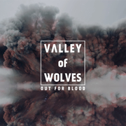 {DOWNLOAD} Valley Of Wolves -  Out For Blood {ALBUM MP3 ZIP}'s avatar