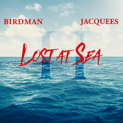 {DOWNLOAD} Birdman & Jacquees -  Lost At Sea 2 {ALBUM MP3 ZIP}'s avatar